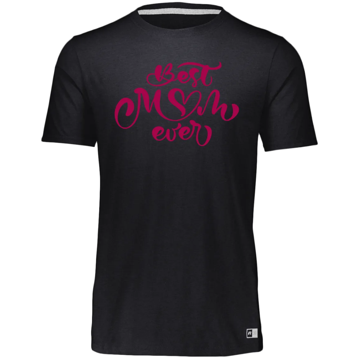 Women's Dri-Power Tee--Best Mom Ever